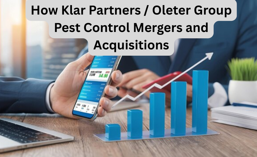 Klar Partners Ltd / Oleter Group Pest Control Roll-Up Strategy